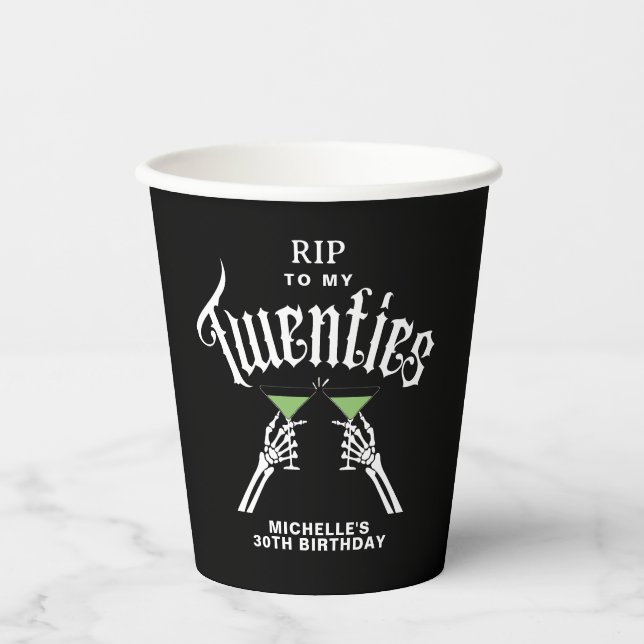 Black & White RIP To My Twenties 30th Birthday Paper Cups (Front)