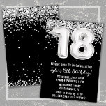 Black White Silver 18th Birthday Party Invitation<br><div class="desc">Black White Silver 18th Birthday Party invitation 18 birthday invitation for a boy or girl with modern script writing and fun foil balloons.</div>