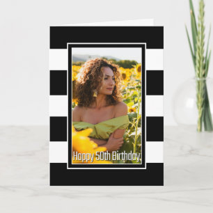 Black White Striped 50th Birthday Card