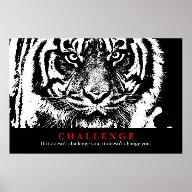 Black & White Tiger Motivational Challenge Poster (Front)