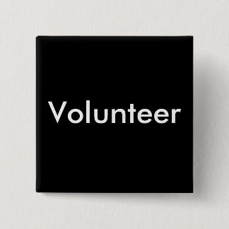 Black White Volunteer 2 Inch Square Button