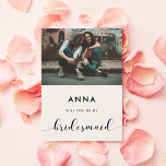 Black & white Will you be my bridesmaid photo card<br><div class="desc">Choose simplicity for your wedding with this elegant black and white modern design.</div>