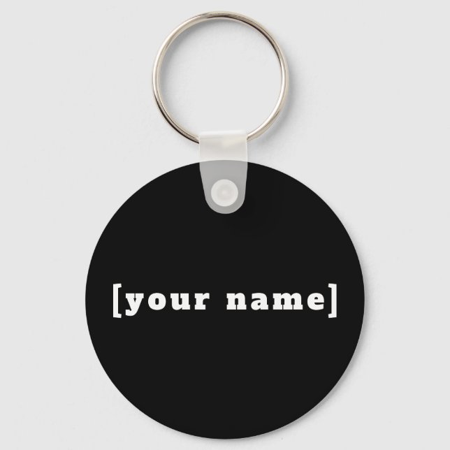 black white with your name keychain (Front)
