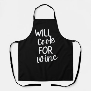 Black “Will Cook for Wine” Women’s Funny Wine  Apron