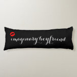 Black with Red Kiss Lips Imaginary Boyfriend Body Pillow<br><div class="desc">Black with Red Kiss Lips Imaginary Boyfriend Quote Body Pillow ( 20" x 54").</div>