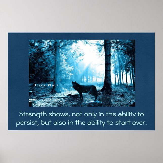 Black Wolf with strength quote Poster (Front)