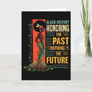 Black Woman Black History Honoring Past Inspiring Card