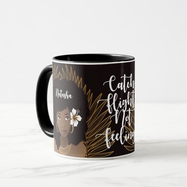 Black Woman, Catch Flights Not Feelings  Mug (Front Left)