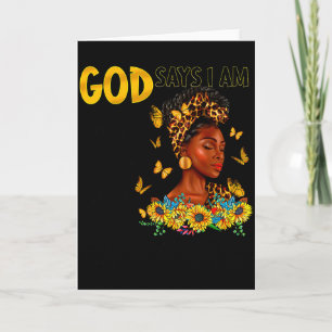 Black Woman God Says I Am Bible Verse Sunflower Bu Card