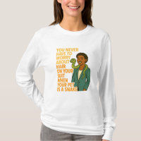 Black Woman & Pet Snake – No Suit Hair Funny Quote