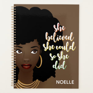 Black Woman, She Believed She Could, Brown Planner