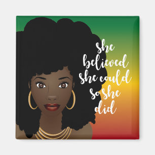Black Woman, She Believed She Could, So She Did Magnet