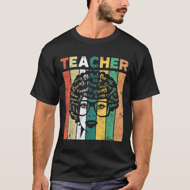 Black Woman Teacher Afro Black History Month & Jun T-Shirt (Front)