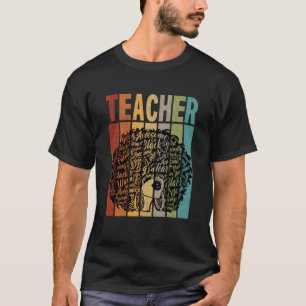 Black Woman Teacher Afro Retro Black History Month T-Shirt