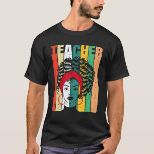 Black Woman Teacher Afro Retro Black History Month T-Shirt