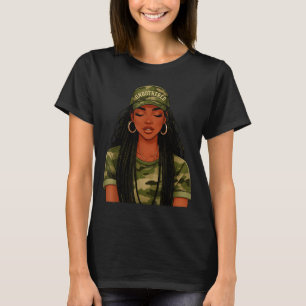 Black Woman Unbothered Locs Camo Girl Women Loc'd  T-Shirt