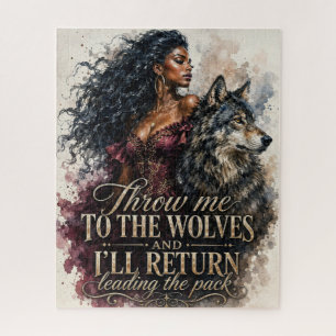 Black Woman With Throw Me to the Wolves Quote Jigsaw Puzzle