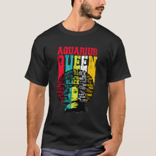 Black Women Afro Hair Gift Aquarius Queen February T-Shirt