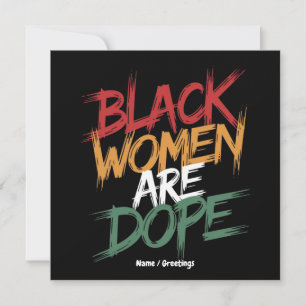 Black Women Are Dope Black History Month  Invitation