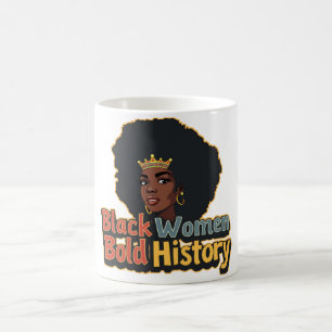 Black Women, Bold History Coffee Mug