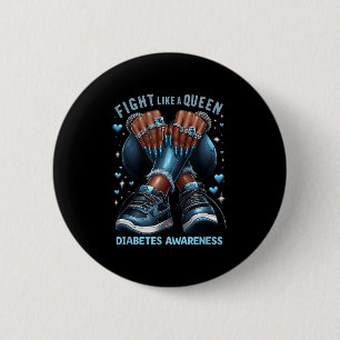 Black Women Fight Like A Queen Diabetes Awareness 2 Inch Round Button