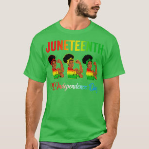 Black Women Free Juneteenth Is My Independence Day T-Shirt