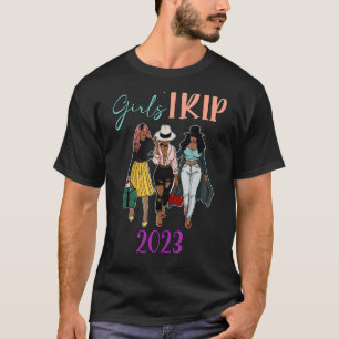 Black Women Girls Trip Afro Queen Melanin African T-Shirt