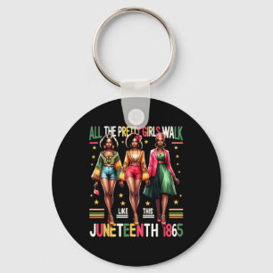 Black Women Juneteenth 1865 Celebrate Freedom Cele Keychain