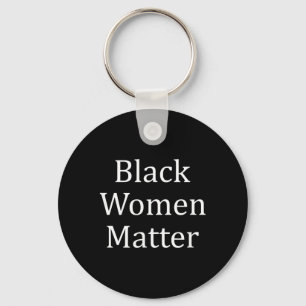 Black Women Matter - Keychain