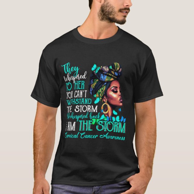 Black Women Motivation Suprt Cervical Cancer Aware T-Shirt (Front)