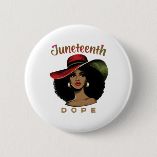 Black Women Unapologetically Drug Juneteenth Black 2 Inch Round Button