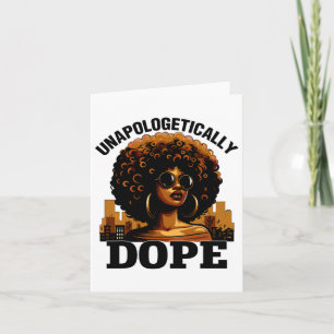 Black Women Unapologetically Drug Juneteenth Black Card