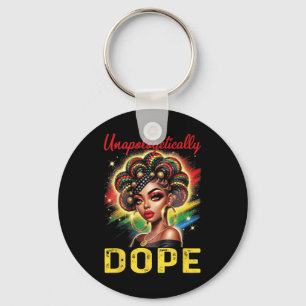 Black Women Unapologetically Drug Juneteenth Black Keychain