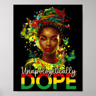 Black Women Unapologetically Drug Juneteenth Black Poster