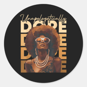 Black Women Unapologetically Juneteenth Black Hist Classic Round Sticker