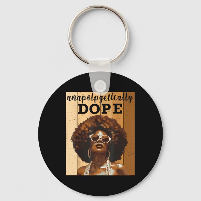 Black Women Unapologetically Juneteenth Black Hist Keychain (Front)