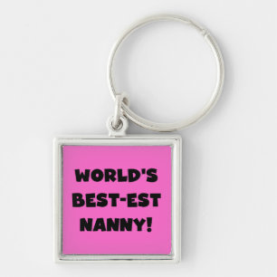 Black World's Best-est Nanny T-shirts and Gifts Keychain