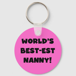 Black World's Best-est Nanny T-shirts and Gifts Keychain