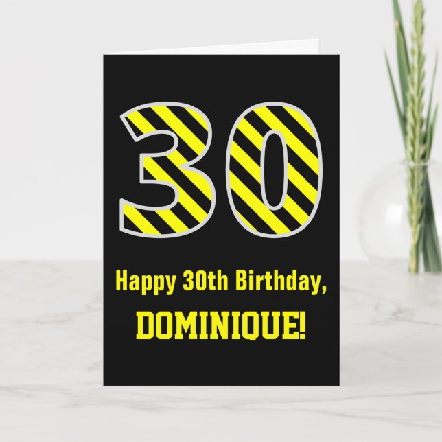 Black & Yellow Striped "30"; 30th Birthday + Name Card (Front)