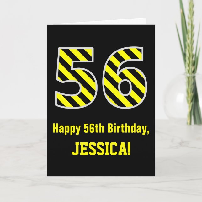 Black & Yellow Striped "56"; 56th Birthday + Name Card (Front)