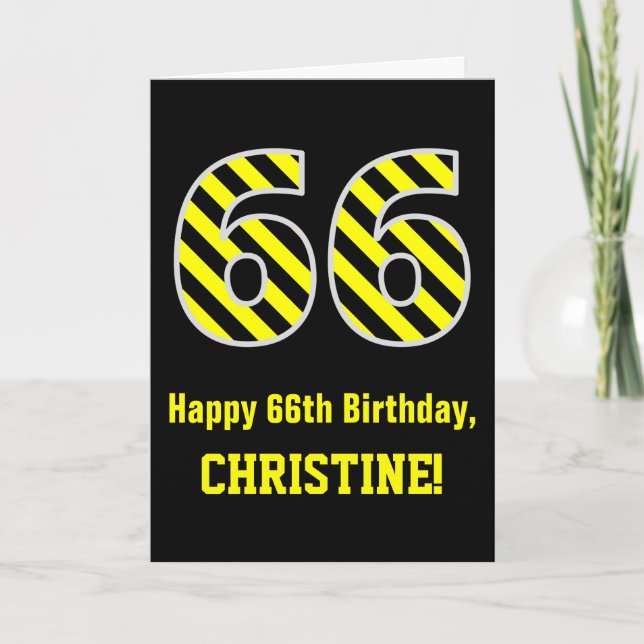Black & Yellow Striped "66"; 66th Birthday + Name Card (Front)