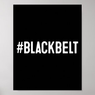 Blackbelt Black Belt Taekwondo Karate  Poster