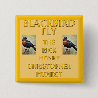 Blackbird Fly Picture Sleeve 2 Inch Square Button