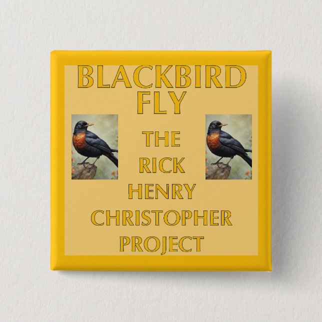 Blackbird Fly Picture Sleeve 2 Inch Square Button (Front)