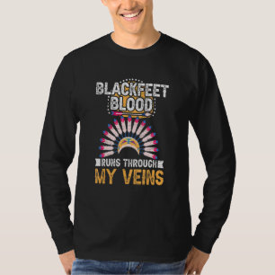 Blackfeet Blood Native American Indian Tribe Nativ T-Shirt