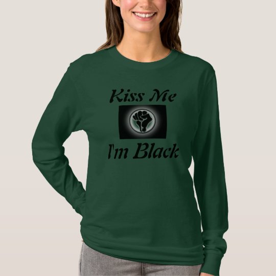 blackfist, Kiss Me, I'm Black T-Shirt