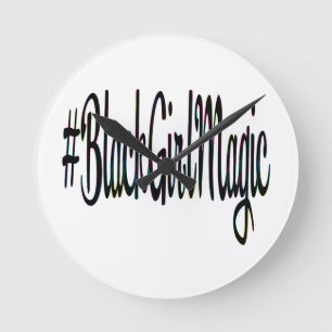 #BlackGirlMagic Round Clock