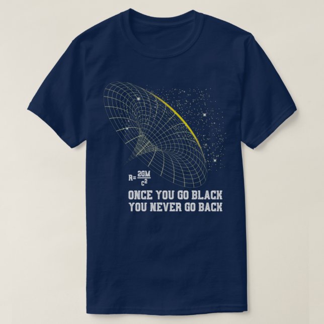 Blackhole Scientist Space Astronomy Physicist T-Shirt (Design Front)
