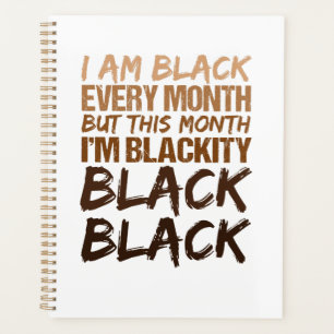 Blackity Black Every Month Black History African  Planner