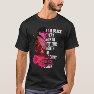 Blackity Black Every Month Black History BHM Afric T-Shirt